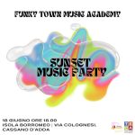 Sunset Music Party Funky Town music Academy